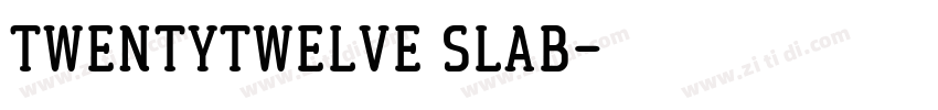Twentytwelve Slab字体转换